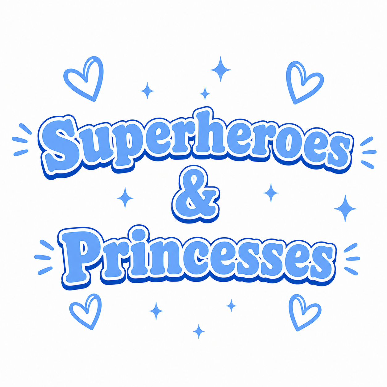 Superheroes & Princesses