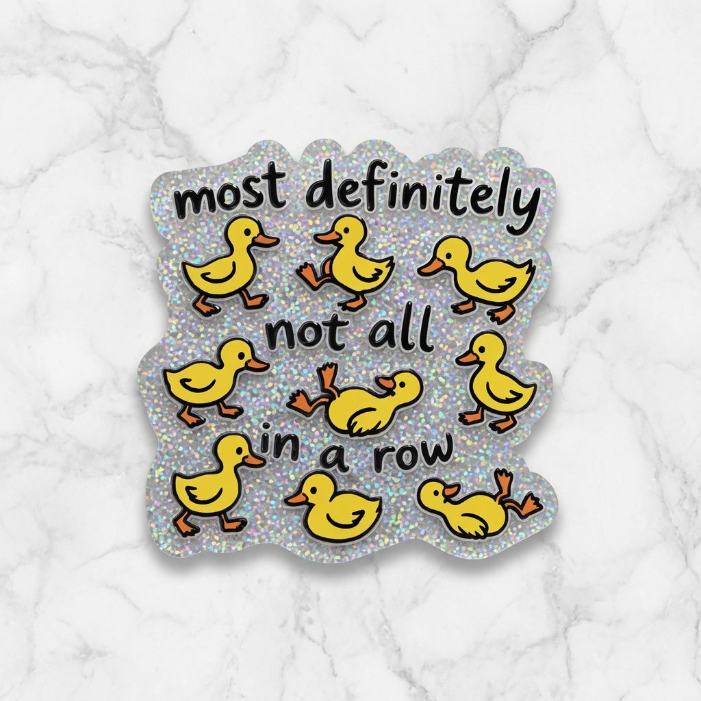 Ducks in a Row